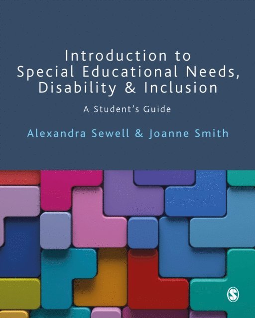 Joanne Smith, Alexandra Sewell - Introduction to Special Educational Needs, Disability and Inclusion, E-bok
