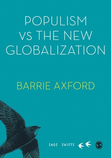Barrie Axford - Populism Versus the New Globalization, E-bok