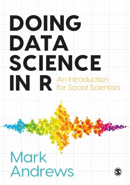 Mark Andrews - Doing Data Science in R, E-bok