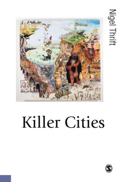 Nigel Thrift - Killer Cities, E-bok