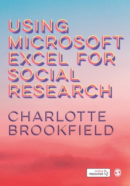 Charlotte Brookfield - Using Microsoft Excel for Social Research, E-bok