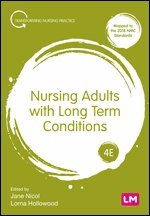 Jane Nicol, Lorna Hollowood - Nursing Adults with Long Term Conditions, Häftad
