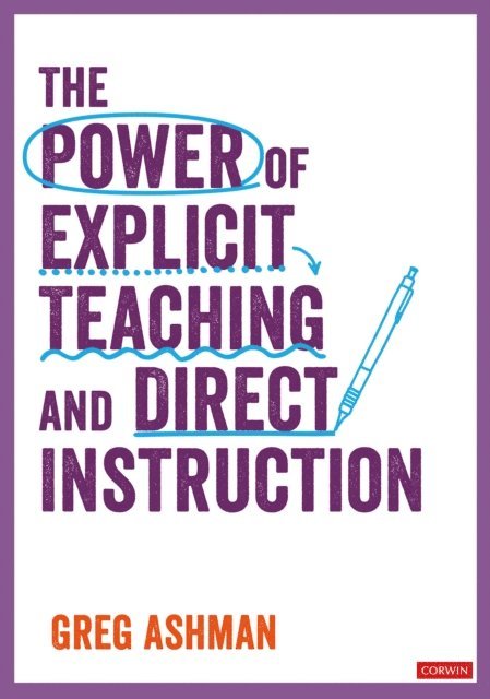 Greg Ashman - Power of Explicit Teaching and Direct Instruction, E-bok