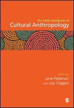 Lene Pedersen, Lisa Cliggett - The SAGE Handbook of Cultural Anthropology, Övrigt
