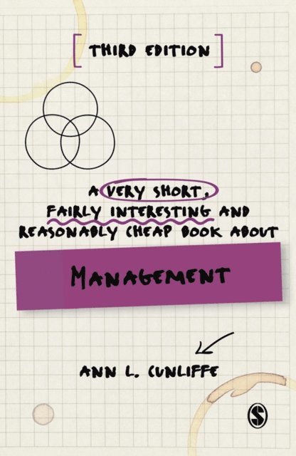 Ann L Cunliffe - Very Short, Fairly Interesting and Reasonably Cheap Book about Management, E-bok