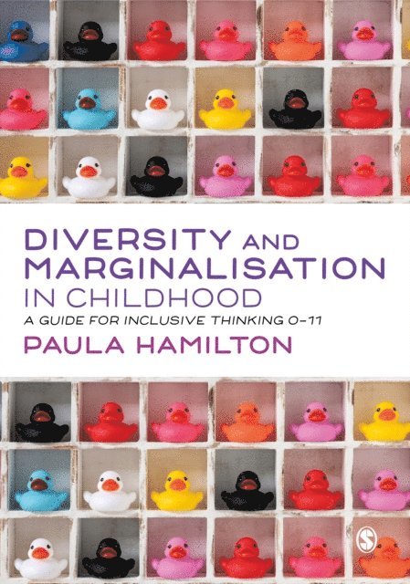 Paula Hamilton - Diversity and Marginalisation in Childhood, E-bok