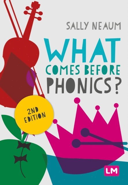 Sally Neaum - What comes before phonics?, E-bok