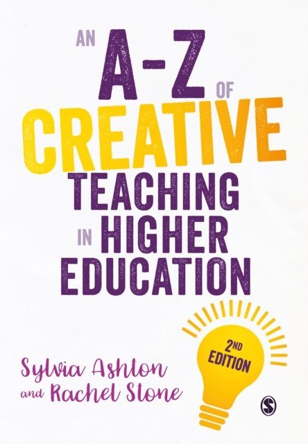Rachel Stone, Sylvia Ashton - A-Z of Creative Teaching in Higher Education, E-bok