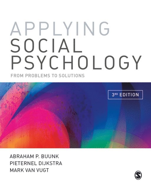 Mark Van Vugt, Pieternel Dijkstra, Abraham P Buunk - Applying Social Psychology, E-bok