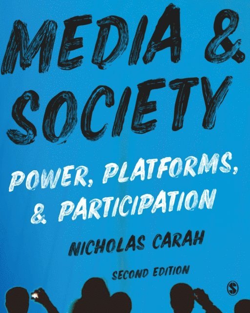 Nicholas Carah - Media and Society, E-bok