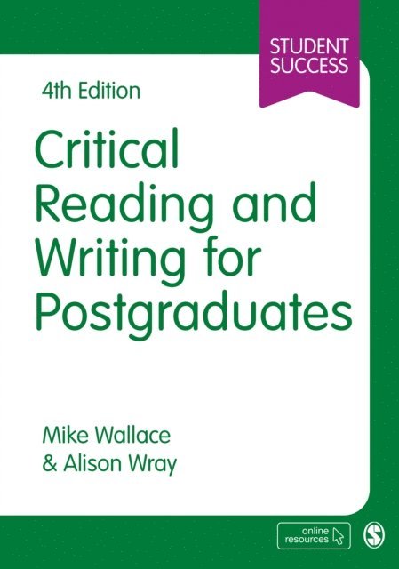 Alison Wray, Mike Wallace - Critical Reading and Writing for Postgraduates, E-bok