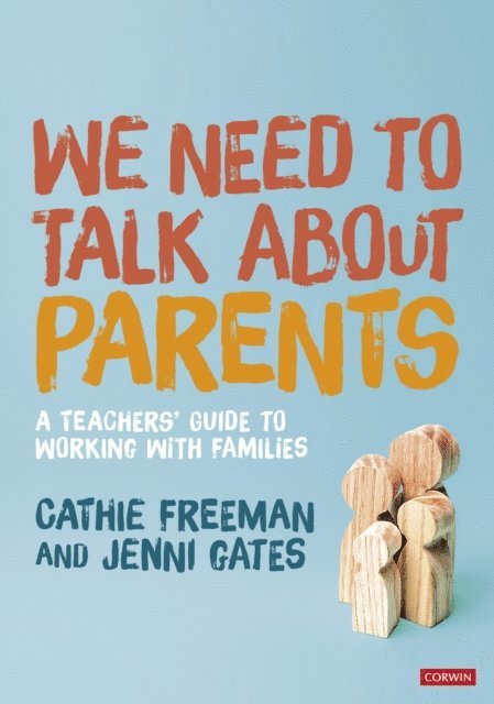 Jenni Gates, Cathie Freeman - We Need to Talk about Parents, E-bok