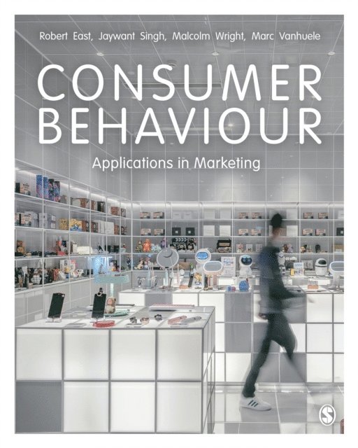 Marc Vanhuele, Malcolm Wright, Jaywant Singh, Robert East - Consumer Behaviour, E-bok