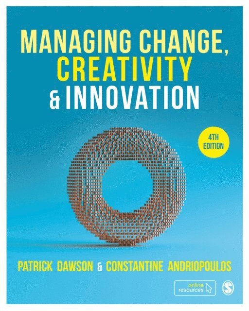 Constantine Andriopoulos, Patrick Dawson - Managing Change, Creativity and Innovation, E-bok