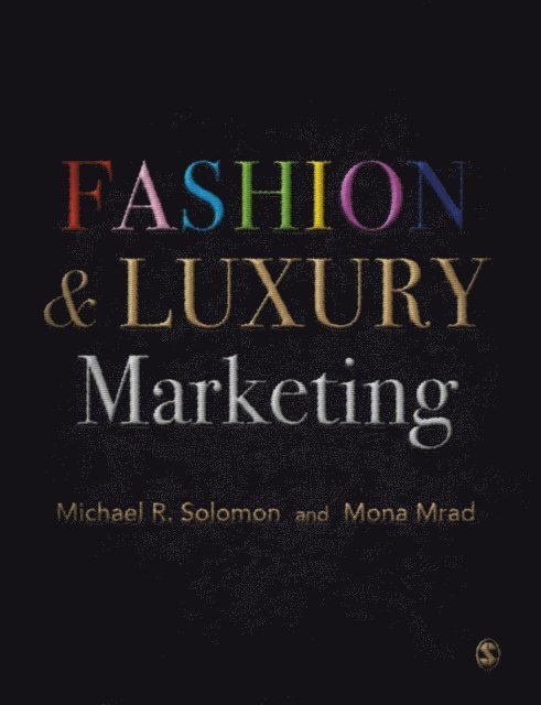 Mona Mrad, Michael R. Solomon - Fashion & Luxury Marketing, E-bok