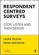 Laura Wilson, Emma Dickinson - Respondent Centred Surveys, Övrigt