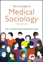 Lee F. Monaghan, Jonathan Gabe - Key Concepts in Medical Sociology, Övrigt