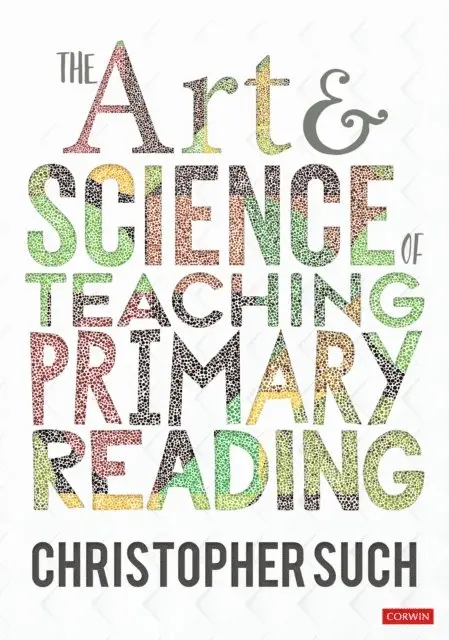 Christopher Such - Art and Science of Teaching Primary Reading, E-bok. Tillgänglighet: Lägg i varukorg