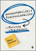 Marc Cornock - Accountability and Professionalism in Nursing and Healthcare, Inbunden. Tillgänglighet: Lägg i varukorg