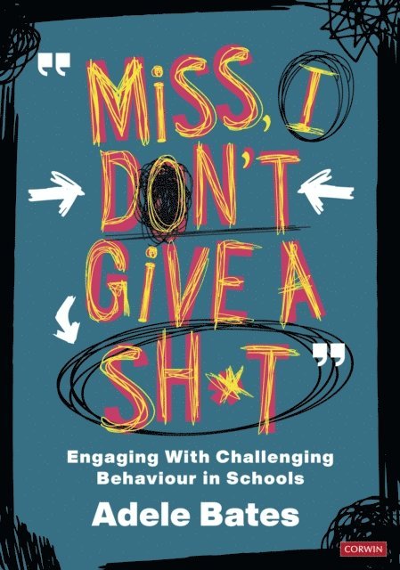 Adele Bates - &quote;Miss, I don't give a sh*t&quote;, E-bok