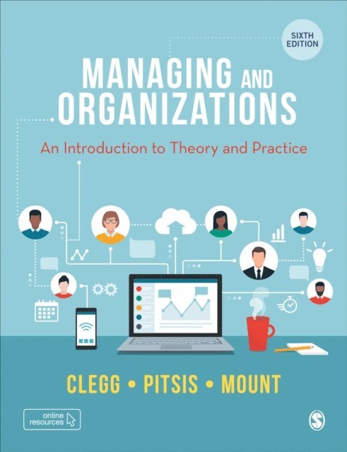 Matthew Mount, Tyrone S. Pitsis, Stewart R. Clegg - Managing and Organizations, E-bok