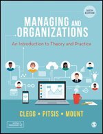 Stewart R Clegg, Tyrone S. Pitsis, Matthew Mount - Managing and Organizations, Övrigt