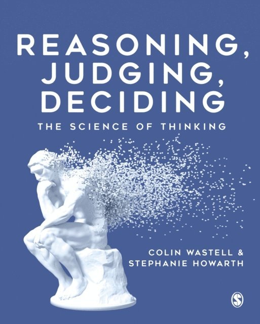 Stephanie Howarth, Colin Wastell - Reasoning, Judging, Deciding, E-bok