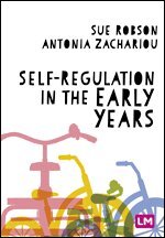 Sue Robson, Antonia Zachariou - Self-Regulation in the Early Years, Övrigt