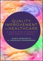 Maria Kordowicz, A. Niroshan Siriwardena - Quality Improvement in Healthcare, Övrigt