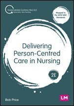 Bob Price - Delivering Person-Centred Care in Nursing, Övrigt