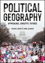 Rachael Squire, Anna Jackman - Political Geography, Övrigt