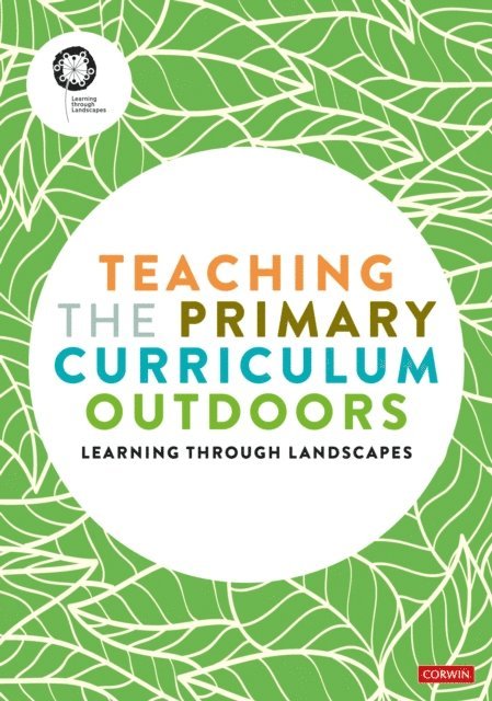 Learning Through Landscapes - Teaching the Primary Curriculum Outdoors, E-bok. Tillgänglighet: Lägg i varukorg