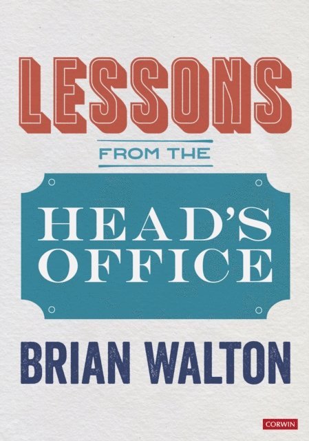 Brian Walton - Lessons from the Head's Office, E-bok