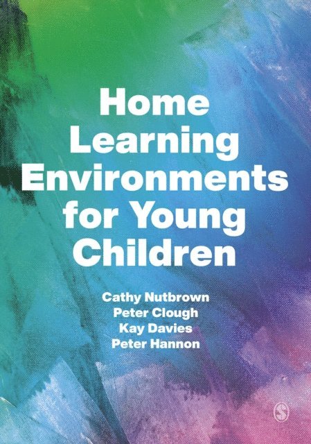 Peter Hannon, Kay Davies, Peter Clough, Cathy Nutbrown - Home Learning Environments for Young Children, E-bok