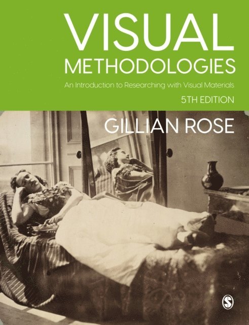 Gillian Rose - Visual Methodologies, E-bok