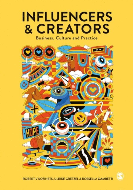 Rossella Gambetti, Ulrike Gretzel, Robert V Kozinets - Influencers and Creators, E-bok