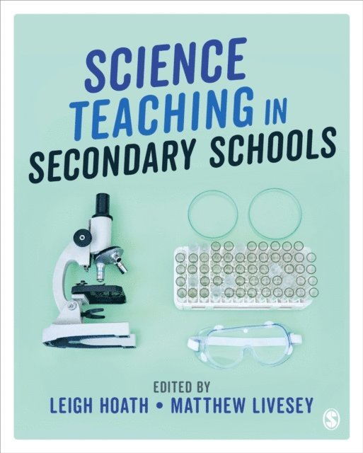 Matthew Livesey, Leigh Hoath - Science Teaching in Secondary Schools, E-bok