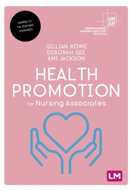 Ami Jackson, Deborah Gee, Gillian Rowe - Health Promotion for Nursing Associates, E-bok