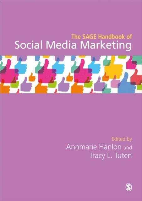 Tracy L. Tuten, Annmarie Hanlon - SAGE Handbook of Social Media Marketing, E-bok
