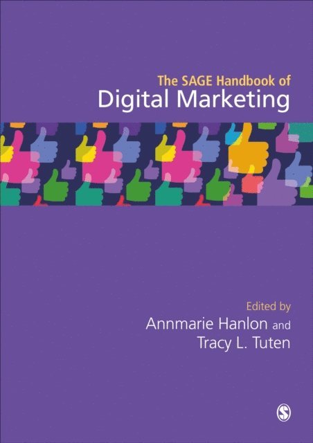 Tracy L. Tuten, Annmarie Hanlon - SAGE Handbook of Digital Marketing, E-bok