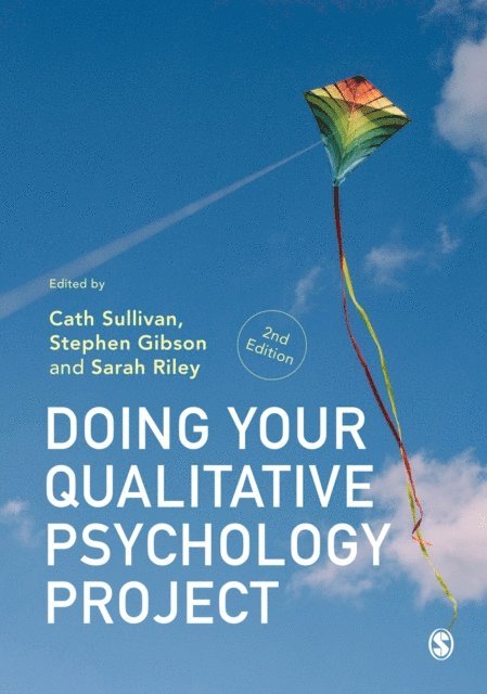 Sarah Riley, Stephen Gibson, Cath Sullivan - Doing Your Qualitative Psychology Project, E-bok