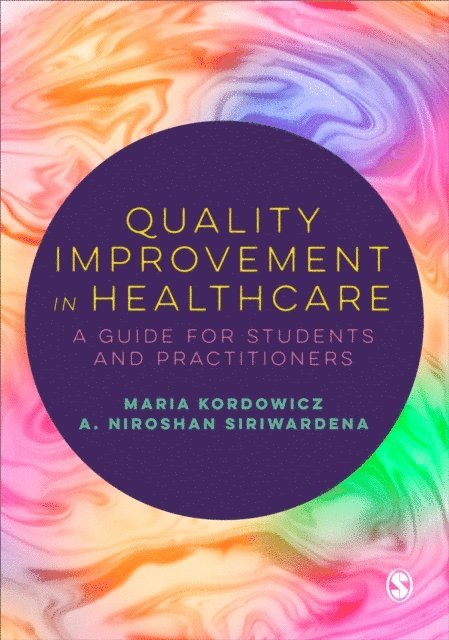 A. Niroshan Siriwardena, Maria Kordowicz - Quality Improvement in Healthcare, E-bok