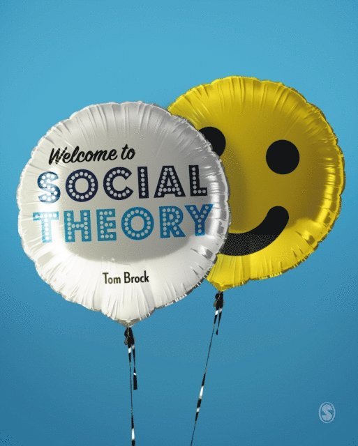Tom Brock - Welcome to Social Theory, E-bok