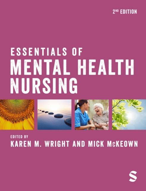 Mick McKeown, Karen M. Wright - Essentials of Mental Health Nursing, E-bok