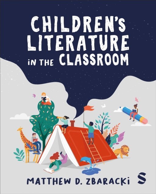 Matthew D. Zbaracki - Children's Literature in the Classroom, E-bok