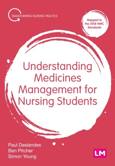 Simon Young, Ben Pitcher, Paul Deslandes - Understanding Medicines Management for Nursing Students, E-bok