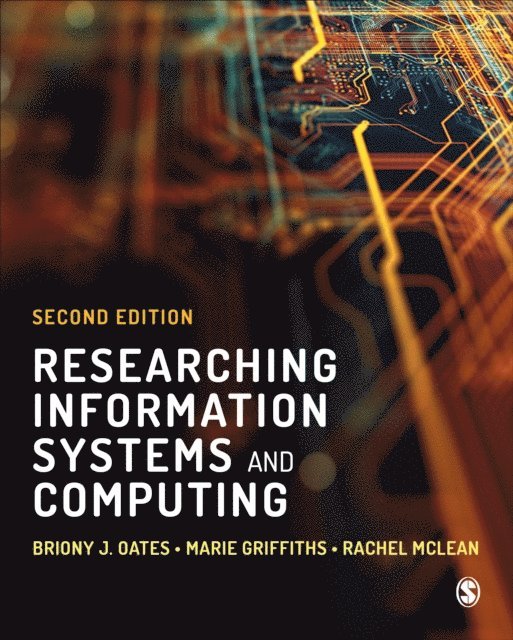 Rachel McLean, Marie Griffiths, Briony J Oates - Researching Information Systems and Computing, E-bok
