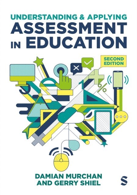 Gerry Shiel, Damian Murchan - Understanding and Applying Assessment in Education, E-bok