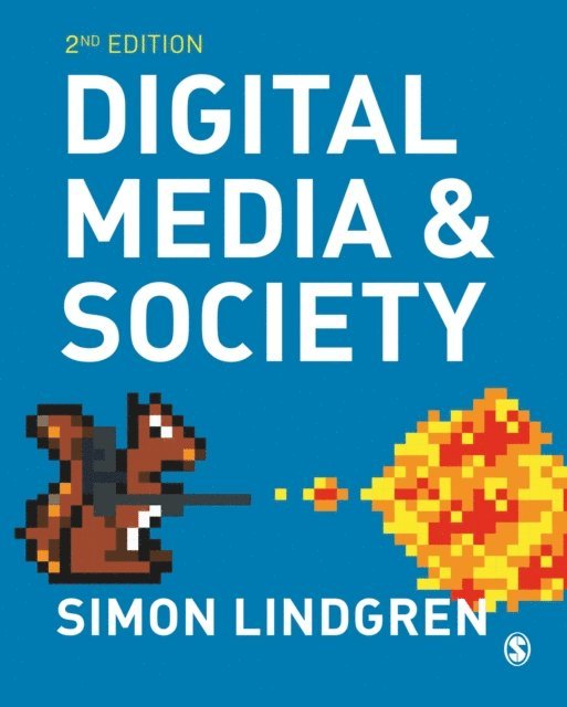 Simon Lindgren - Digital Media and Society, E-bok