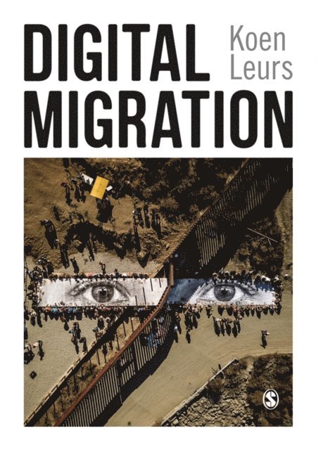 Koen Leurs - Digital Migration, E-bok